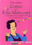 Contes de la Folie Mricourt,