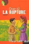 Oran 62 la rupture