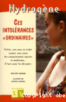 Ces intolrances ordinaires