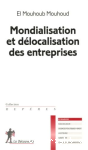 Mondialisation et dlocalisation des entreprises