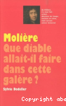 Que diable allait-il faire dans cette galre ?