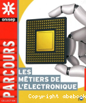 Les mtiers de l'lectronique