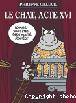 Le chat, acte XVI