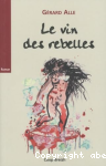 Le vin des rebelles