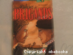 Une histoire de brigands