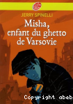 Misha, enfant du ghetto de Varsovie