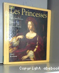 Les princesses racontes par les peintres