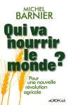 Qui va nourrir le monde ?