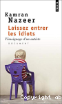 Laissez entrer les idiots