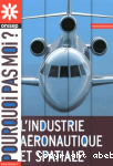 L' industrie aronautique et spatiale