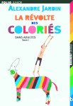 La rvolte des coloris