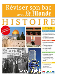 R�viser son bac avec Le Monde. Histoire Term L, ES