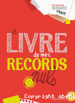 Le livre de mes records nuls