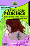 Tatouages, piercings...