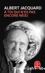  toi qui n'es pas encore n(e)