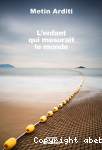 L' enfant qui mesurait le monde