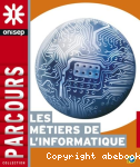 Les mtiers de l'informatique