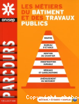 Les mtiers du btiment et des travaux publics