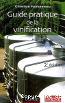 Guide pratique de la vinification