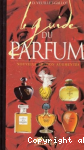 Le guide du parfum