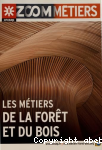 Les mtiers de la fort et du bois