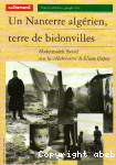 Un Nanterre algrien, terre de bidonvilles