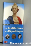 Les institutions de la Rpublique