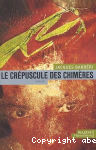 Le crpuscule des chimres