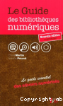 Le guide des bibliothques numriques