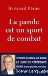 La parole est un sport de combat