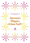 Joyeuses Pques et bon Nol !