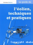 Le guide de l'olien, techniques et pratiques