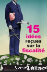 15 ides reues sur la fiscalit