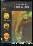 Lapoigne et l'ogre du mtro