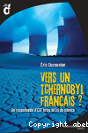 Vers un Tchernobyl franais ?