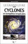 Le grand livre des cyclones et temptes tropicales