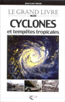 Le grand livre des cyclones et temptes tropicales