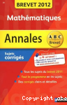 Mathmatiques / annales brevet 2012 : sujets corrigs