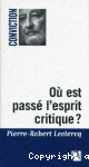 O est pass l'esprit critique ?