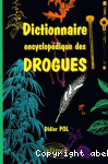 Dictionnaire encyclopdique des drogues