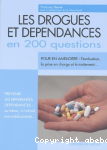 Les drogues et dpendances en 200 questions