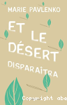 Et le dsert disparatra