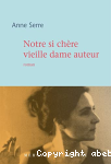 Notre si chre vieille dame auteur