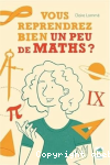 Vous reprendrez bien un peu de maths?