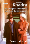 Les anges meurent de nos blessures