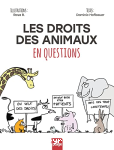 Les droits des animaux en questions