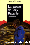 La Cavale de Tony Racaille