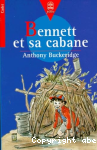 Bennett et sa cabane