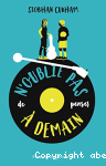N'oublie pas de penser  demain