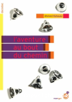 L'aventure au bout du chemin